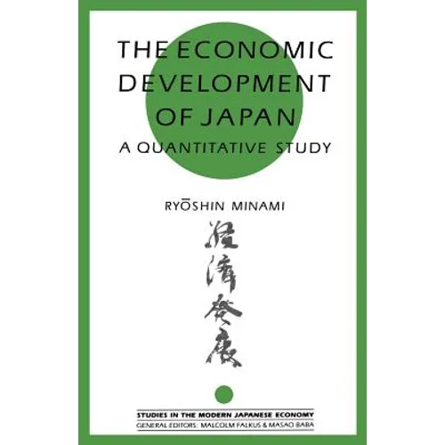 The Economic Development of Japan: A Quantitative Study - Paperback
