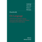 Humboldt: 'On Language': On the Diversity of Human Language Construction and Its Influence on the Mental Development of the Huma - Paperback
