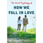 The Secret Psychology of How We Fall in Love: Dr. Paul's 9 Proven Steps to Lasting Love - Paperback