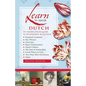 Learn to speak Dutch: An Insiders Travel Guide to Amsterdam and Holland - Paperback