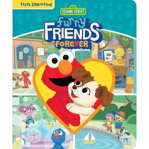 Sesame Street: Furry Friends Forever First Look and Find - Board Book