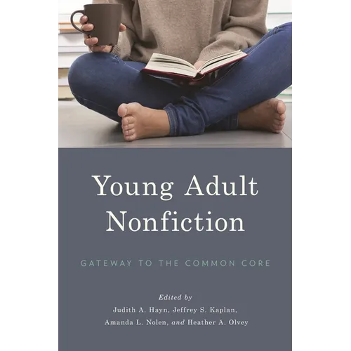 Young Adult Nonfiction: Gateway to the Common Core - Paperback