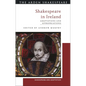 Shakespeare in Ireland: Adaptations and Appropriations - Hardcover