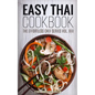 Easy Thai Cookbook - Paperback