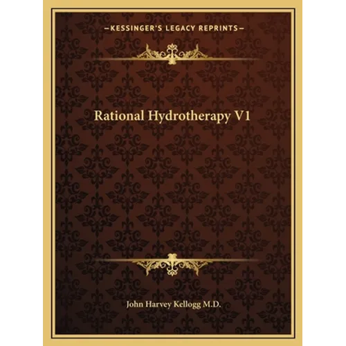 Rational Hydrotherapy V1 - Paperback