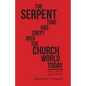The Serpent That Has Crept into the Church World Today: Tithe Is Not in Grace and Truth - Paperback