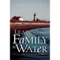 Leading Your Family To Water - Paperback