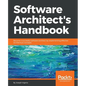 Software Architect's Handbook: Become a successful software architect by implementing effective architecture concepts - Paperback