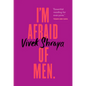 I'm Afraid of Men - Hardcover