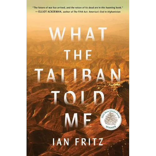 What the Taliban Told Me - Paperback