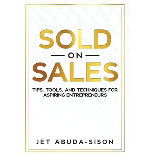 Sold on Sales - Hardcover