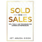 Sold on Sales - Hardcover