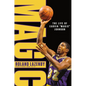 Magic: The Life of Earvin "Magic" Johnson - Hardcover