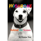 Wishbone - Behind the Scenes (hardback) - Hardcover