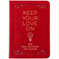 Keep Your Love on: 365 Daily Devotions for Couples - Imitation Leather