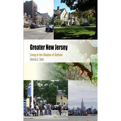 Greater New Jersey: Living in the Shadow of Gotham - Paperback