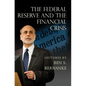 The Federal Reserve and the Financial Crisis - Paperback