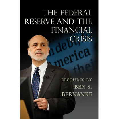 The Federal Reserve and the Financial Crisis - Paperback