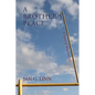 A Brother's Peace: A Novel of Relationships - Paperback