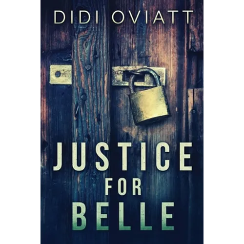 Justice For Belle - Paperback