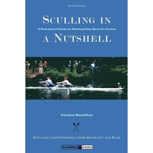 Sculling in a Nutshell: Second Edition - Paperback