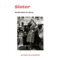 Sister: The War Diary of a Nurse - Paperback