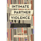 Intimate Partner Violence: Clinical Interventions with Partners and Their Children - Hardcover