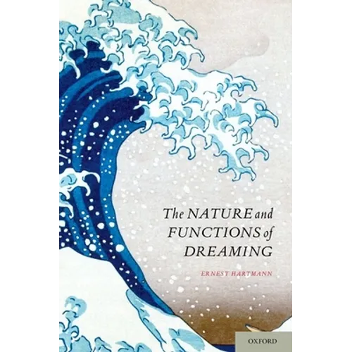 Nature and Functions of Dreaming - Paperback