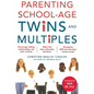 Parenting School-Age Twins and Multiples - Paperback