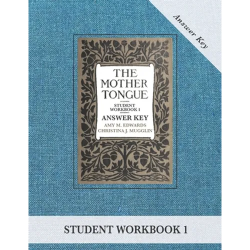The Mother Tongue Student Workbook 1 Answer Key - Paperback