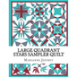 Large Quadrant Stars: A foundation paper pieced sampler quilt - Paperback