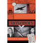 Monopoly X: How Top-Secret World War II Operations Used the Game of Monopoly to Help Allied POWs Escape, Conceal Spies, and Send Secret Codes - Hardcover