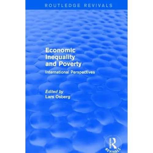 Economic Inequality and Poverty: International Perspectives: International Perspectives - Paperback