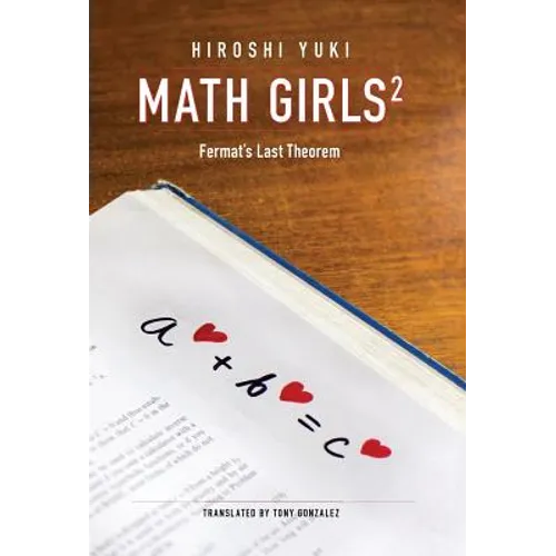 Math Girls 2: Fermat's Last Theorem - Hardcover