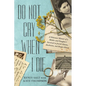 Do Not Cry When I Die: A Holocaust Memoir of a Mother and Daughter's Survival in Jewish Ghettos, Auschwitz, and Bergen-Belsen - Paperback