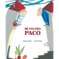 Mi Vecino Paco (My Neighbor Frankie) - Hardcover