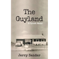 The Guyland: An Episodic Memoir - Paperback