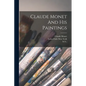 Claude Monet And His Paintings - Paperback