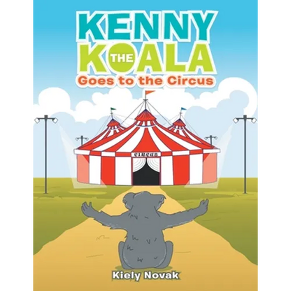 Kenny the Koala Goes to the Circus - Paperback