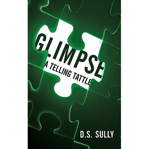 Glimpse: A Telling Tattle - Paperback