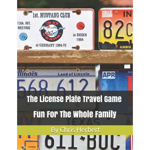 The License Plate Travel Game: Fun For The Whole Family - Paperback
