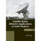Satellite Radar Altimetry Applications in Earth Analysis - Hardcover