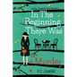 In the Beginning, There Was a Murder: An Amateur Female Sleuth 1950s Cozy Mystery - Paperback