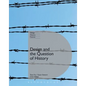 Design and the Question of History - Paperback
