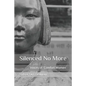Silenced No More: Voices of Comfort Women - Paperback