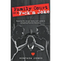 Family Court is a F*ck'n Joke - Paperback