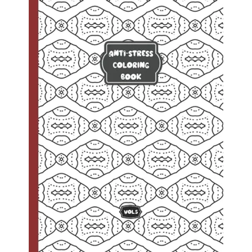 Anti-stress colorring book - Vol 5: relaxing coloring book for adults and kids - 50 different patterns - Paperback