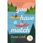 You Have a Match - Library Binding