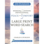 Morning & Evening Devotional on Peace and Comfort: Large Print Word Search - Paperback