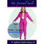 My Spiritual Smile: Tools For Mental and Emotional Transformation - Paperback